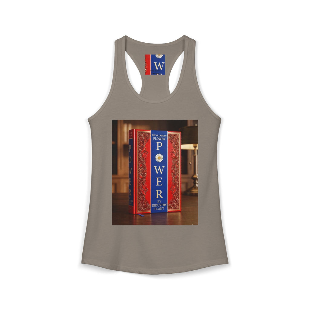 48 LAWS of FLOWER POWER Women's Ideal Racerback Tank by Industry Plant
