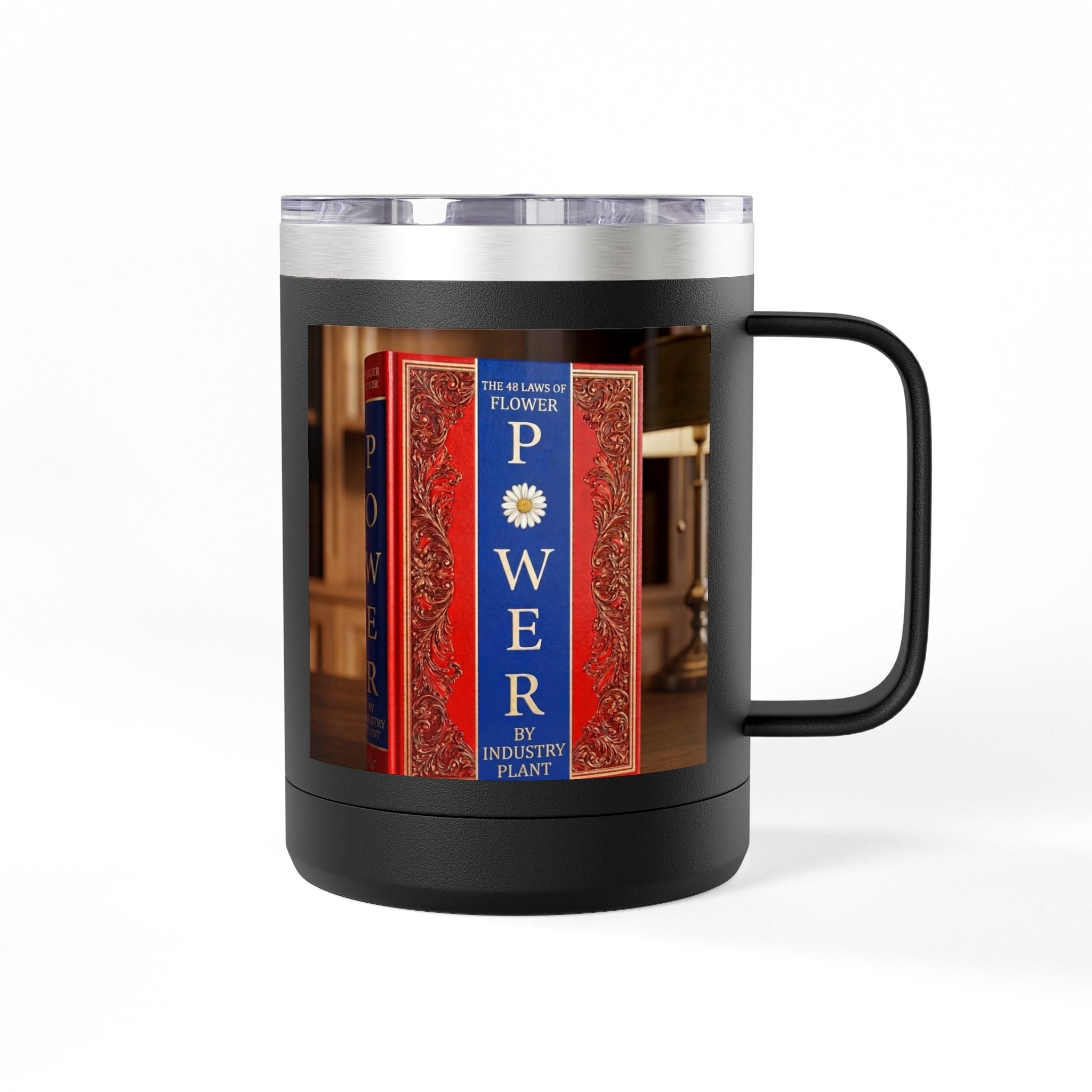 Galvanized Steel 48 LAWS of FLOWER POWER 15oz Coffee Mug Tumbler - #BookTok - Themed Unique Gift for Coffee Lovers by INDUSTRY PLANT