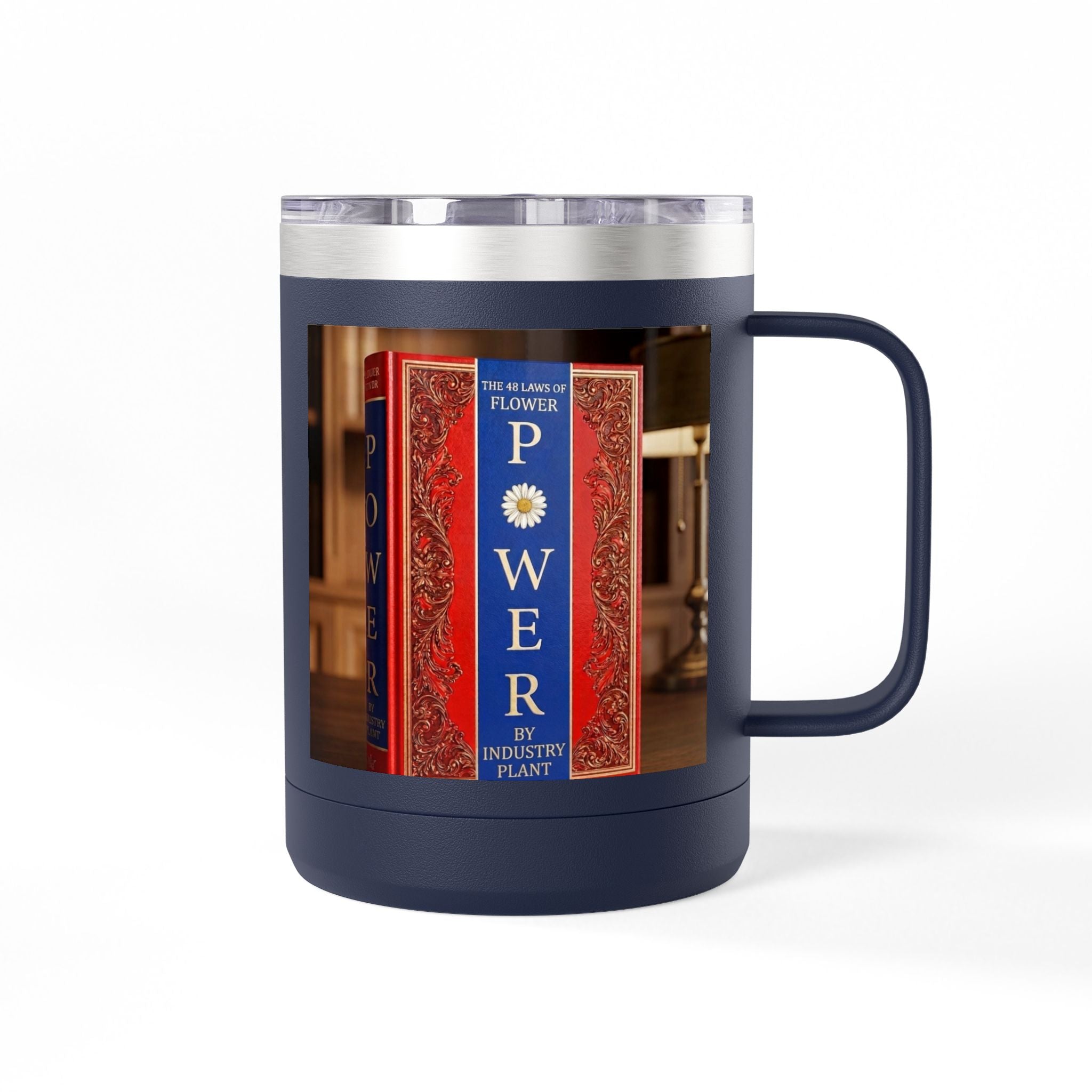 Galvanized Steel 48 LAWS of FLOWER POWER 15oz Coffee Mug Tumbler - #BookTok - Themed Unique Gift for Coffee Lovers by INDUSTRY PLANT