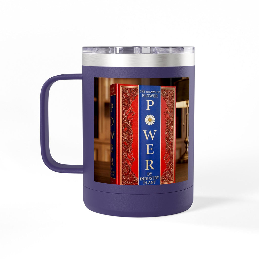 Galvanized Steel 48 LAWS of FLOWER POWER 15oz Coffee Mug Tumbler - #BookTok - Themed Unique Gift for Coffee Lovers by INDUSTRY PLANT