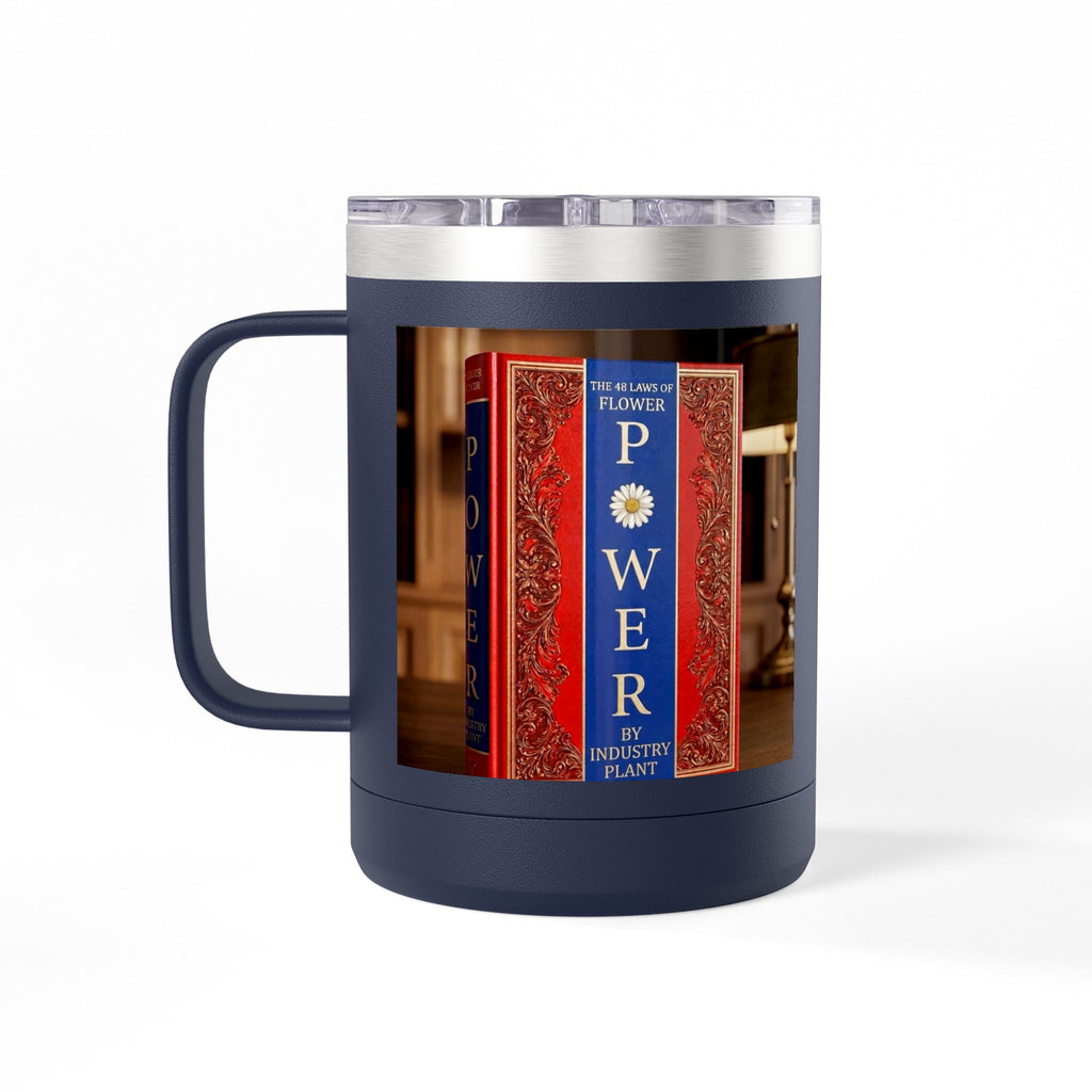 Galvanized Steel 48 LAWS of FLOWER POWER 15oz Coffee Mug Tumbler - #BookTok - Themed Unique Gift for Coffee Lovers by INDUSTRY PLANT