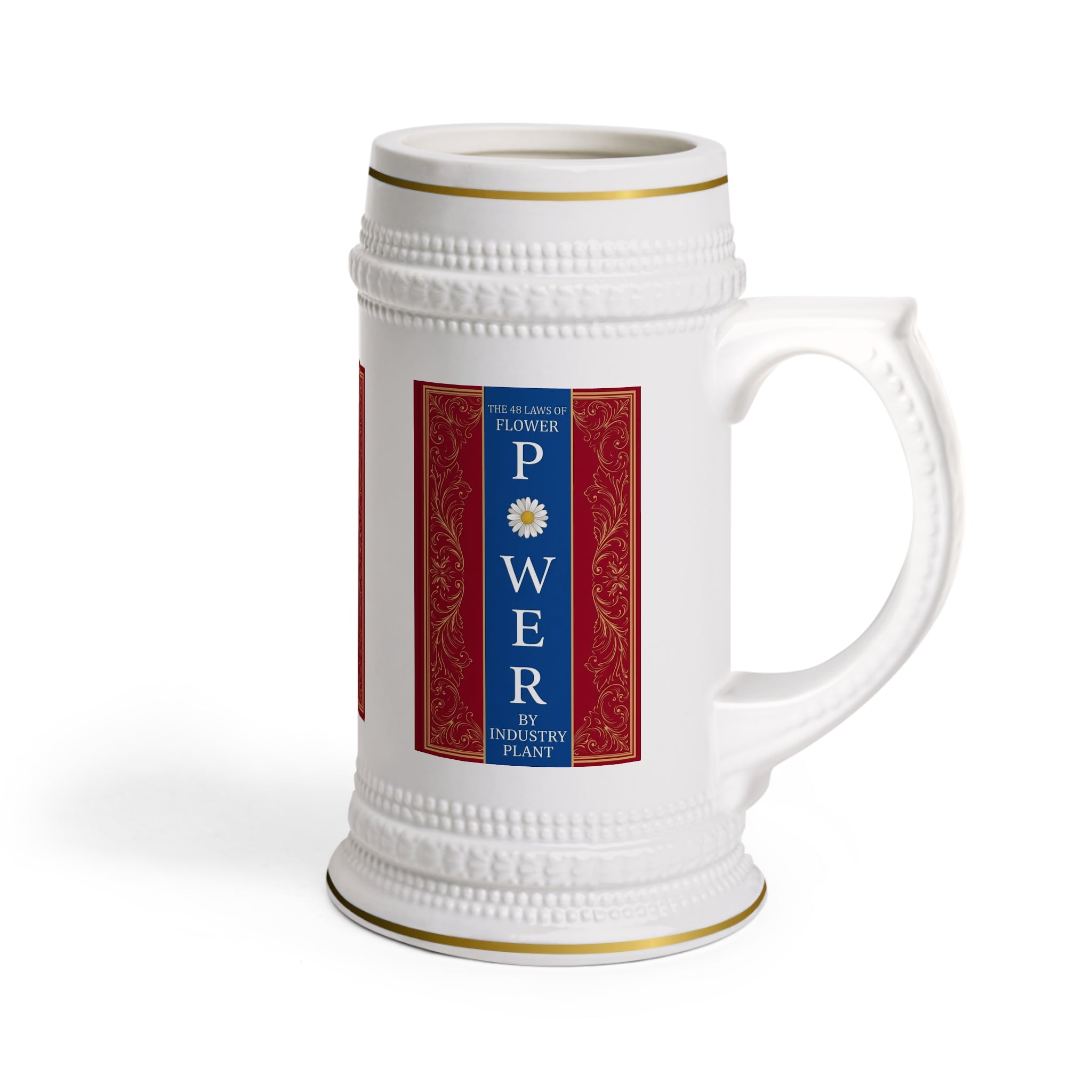 48 LAWS of FLOWER POWER All Purpose Ceramic German-Style Stein Mug by Industry Plant