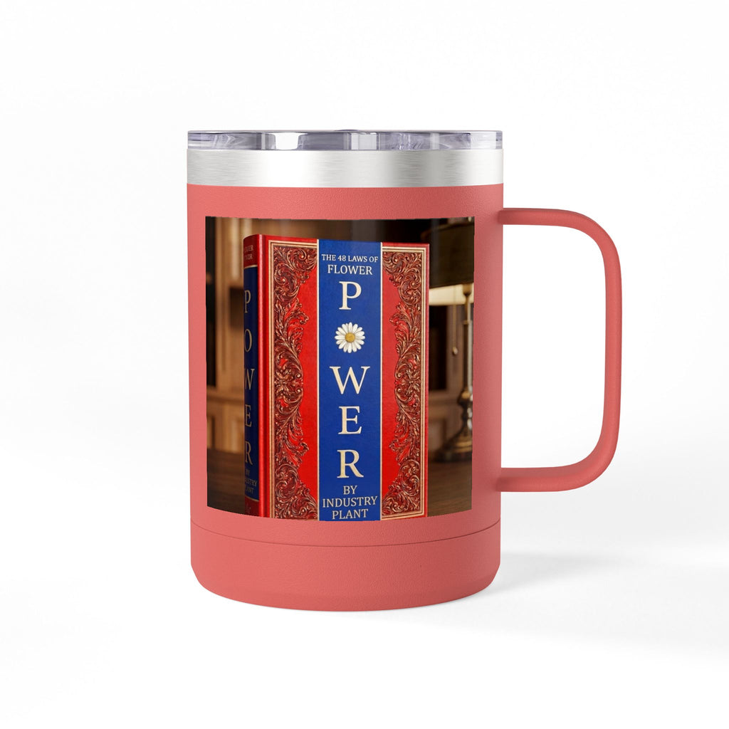 Galvanized Steel 48 LAWS of FLOWER POWER 15oz Coffee Mug Tumbler - #BookTok - Themed Unique Gift for Coffee Lovers by INDUSTRY PLANT