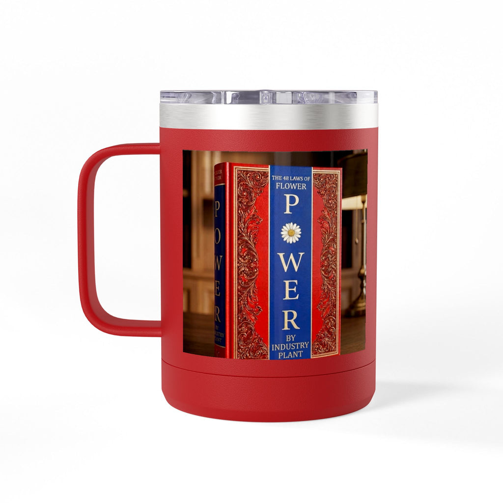 Galvanized Steel 48 LAWS of FLOWER POWER 15oz Coffee Mug Tumbler - #BookTok - Themed Unique Gift for Coffee Lovers by INDUSTRY PLANT