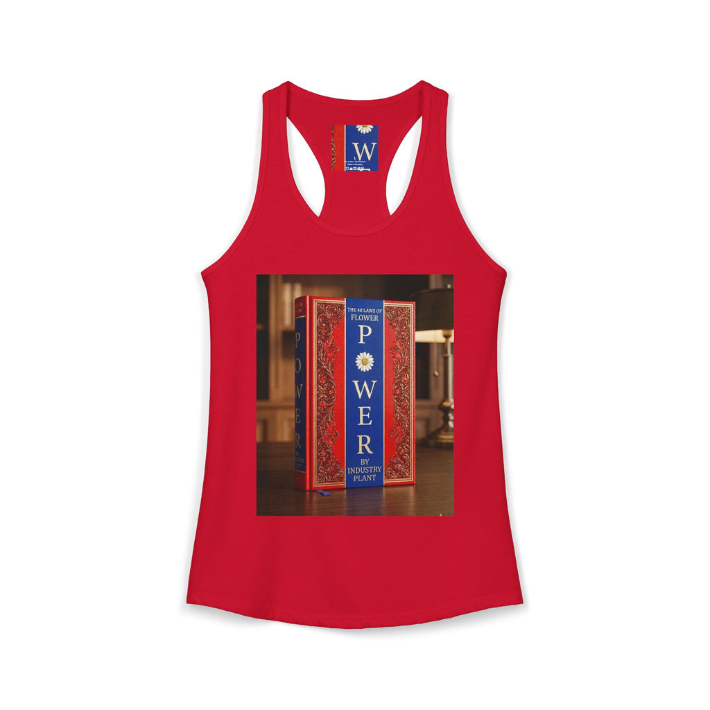 48 LAWS of FLOWER POWER Women's Ideal Racerback Tank by Industry Plant