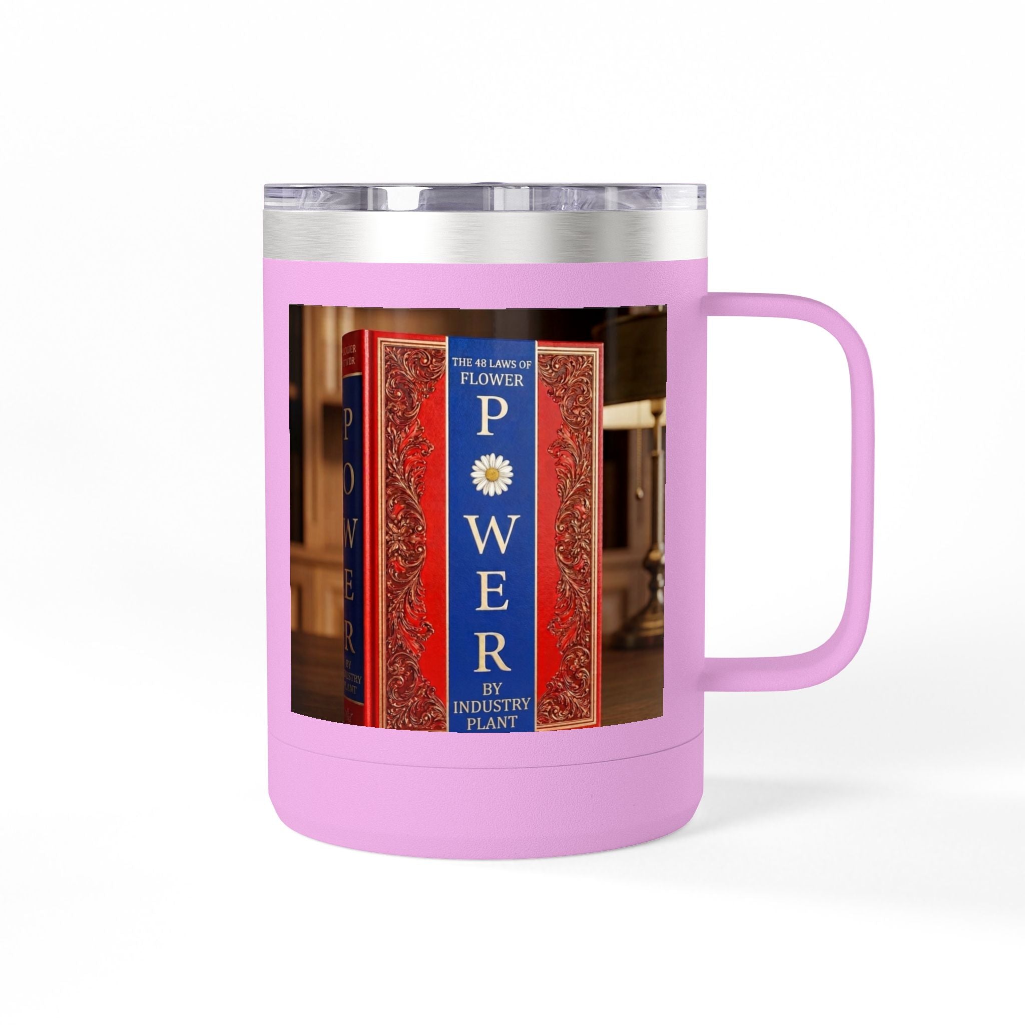 Galvanized Steel 48 LAWS of FLOWER POWER 15oz Coffee Mug Tumbler - #BookTok - Themed Unique Gift for Coffee Lovers by INDUSTRY PLANT