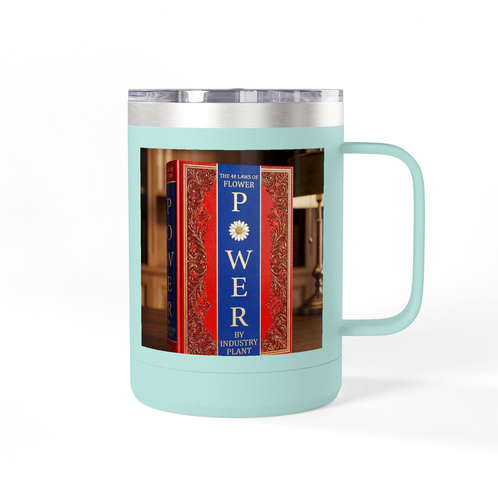 Galvanized Steel 48 LAWS of FLOWER POWER 15oz Coffee Mug Tumbler - #BookTok - Themed Unique Gift for Coffee Lovers by INDUSTRY PLANT