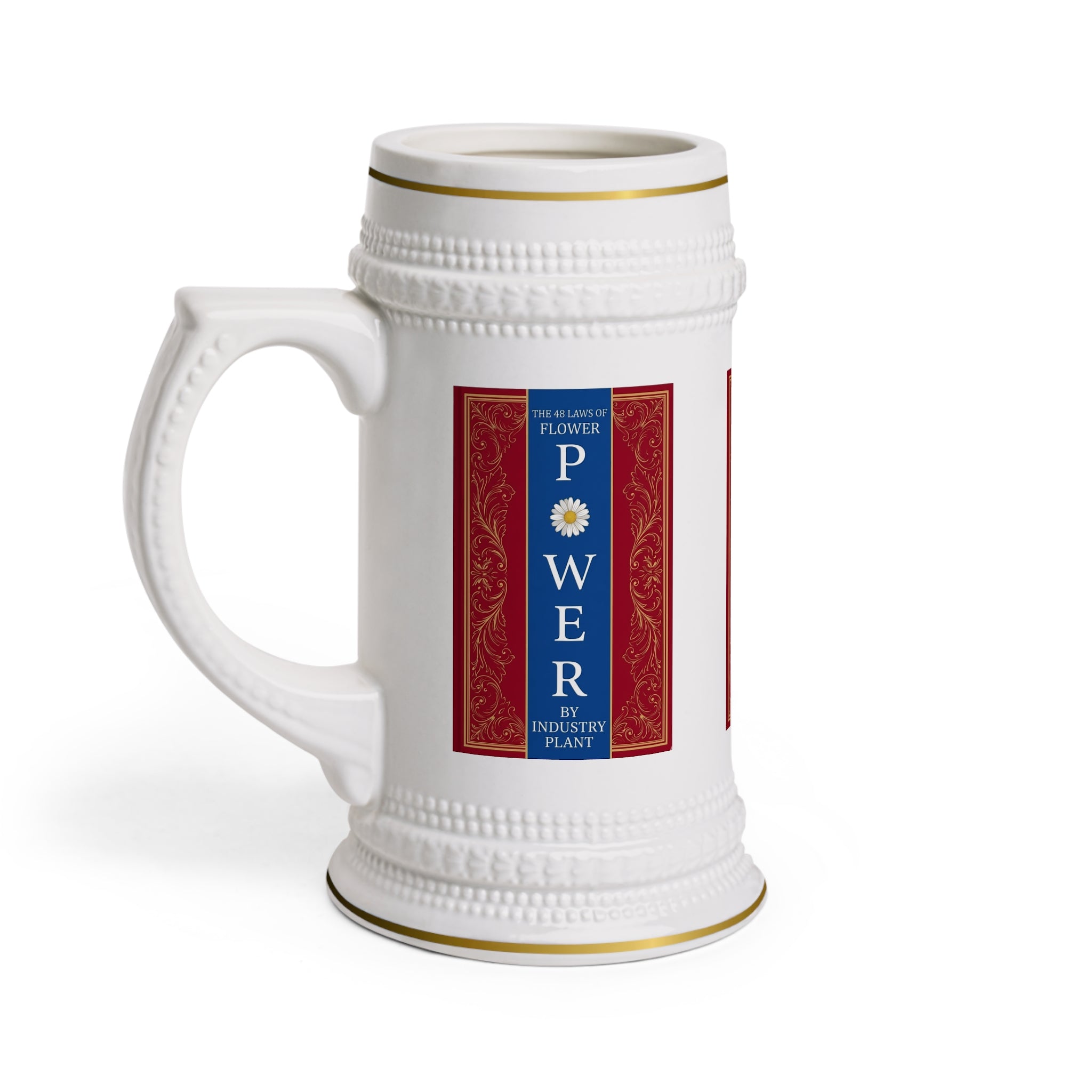 48 LAWS of FLOWER POWER All Purpose Ceramic German-Style Stein Mug by Industry Plant