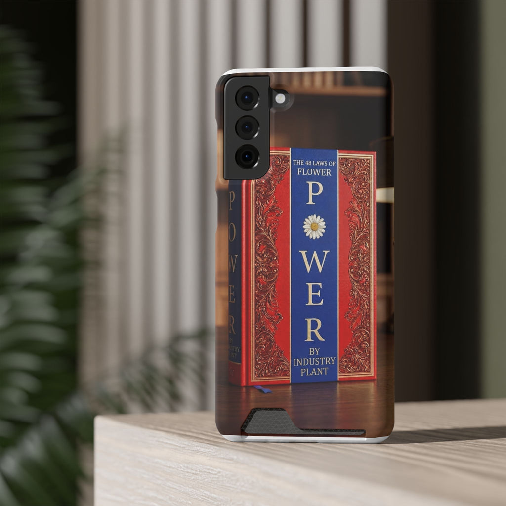 48 LAWS of FLOWER POWER Stylish Phone Case with Card Holder by INDUSTRY PLANT