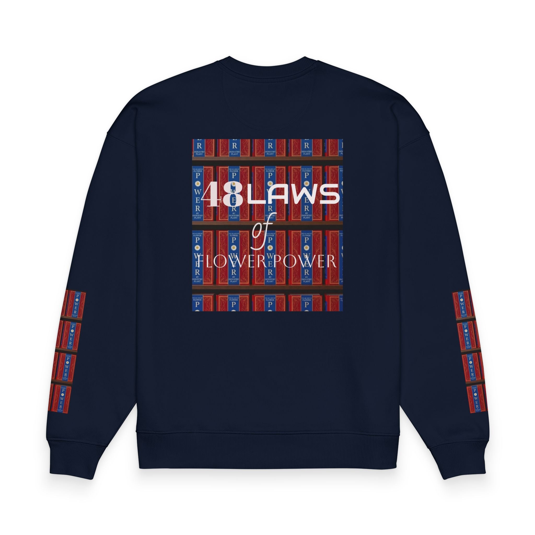 48 Laws of Flower Power Graphic Crewneck Sweatshirt by Industry Plant