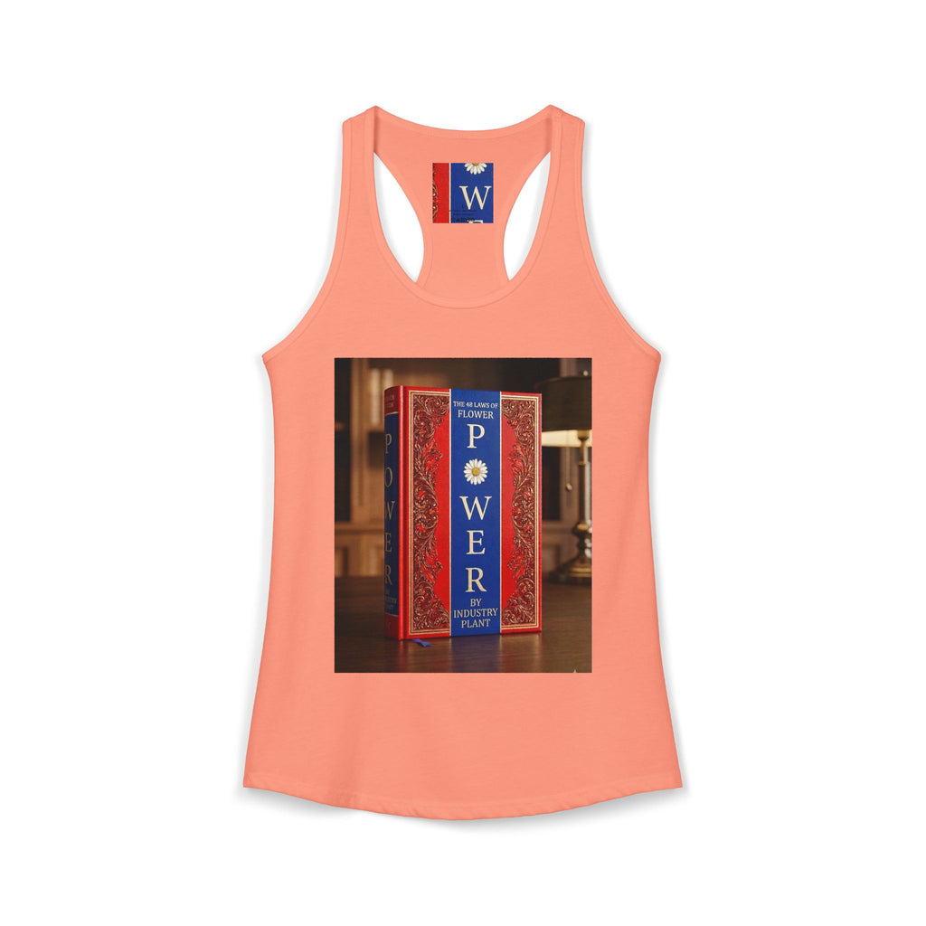 48 LAWS of FLOWER POWER Women's Ideal Racerback Tank by Industry Plant